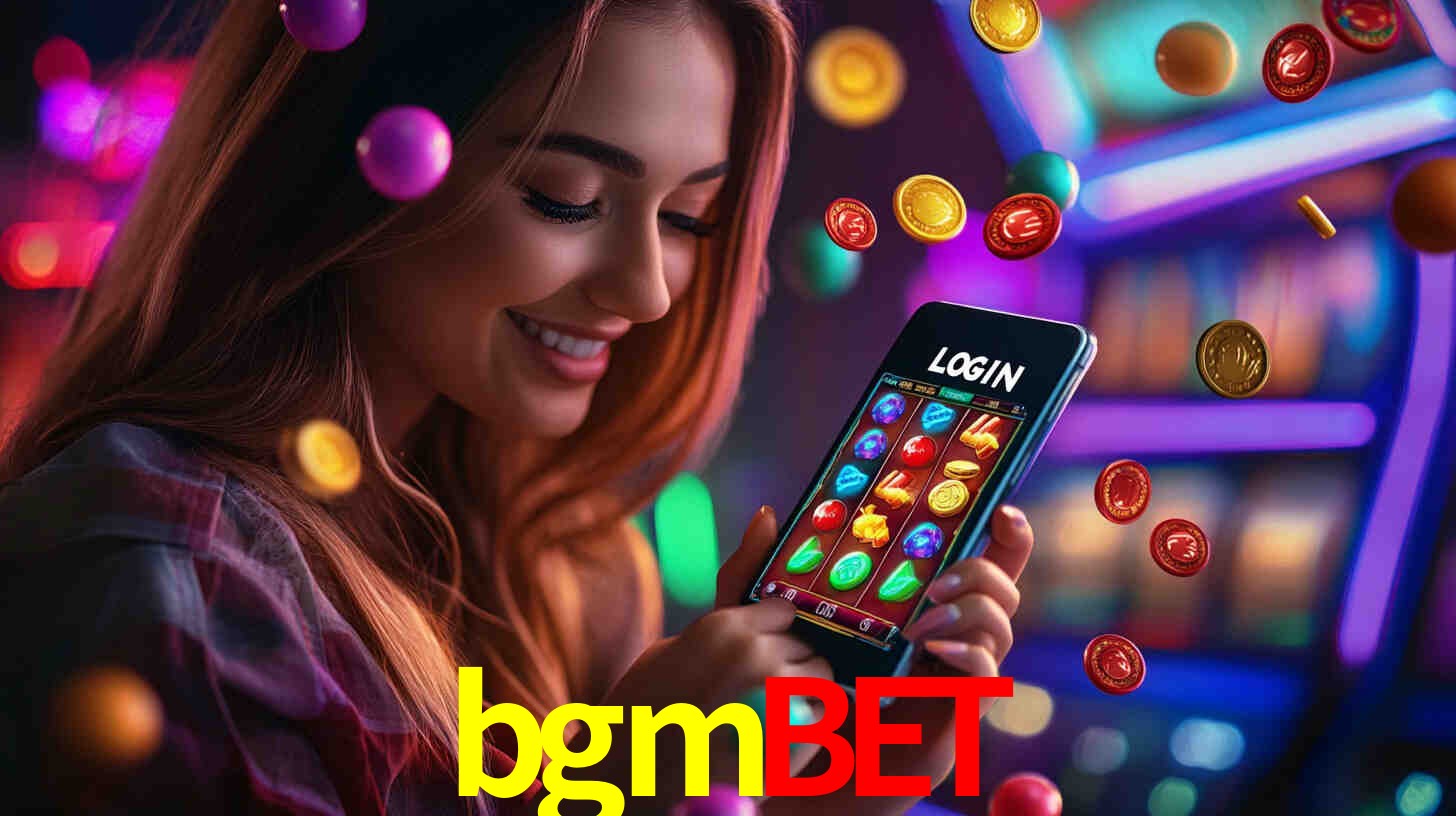 bgmbet: Jogos de Caça-Níqueis-Altas Recompensas, Roleta-Velocidade, Blackjack-Desafios Máximos